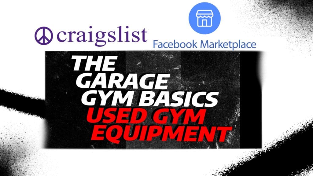 The Garage Gym Basics - Used Gym Equipment