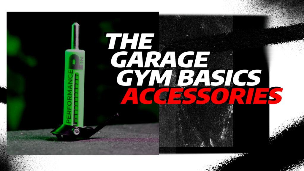 Garage Gym Accessory Reviews 1 The Garage Gym Basics Accessories